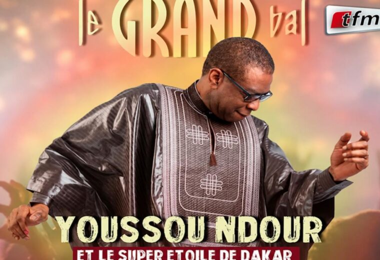 Grand Bal de Bercy : Youssou Ndour change les règles pour la TFM